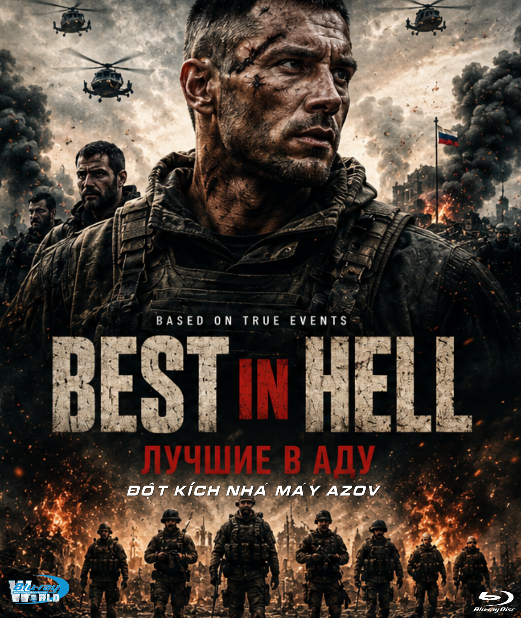 B6985.THE BEST IN HELL 2026  ĐỘT KÍCH NHÀ MÁY AZOV  2D25G  (DTS-HD MA 7.1)